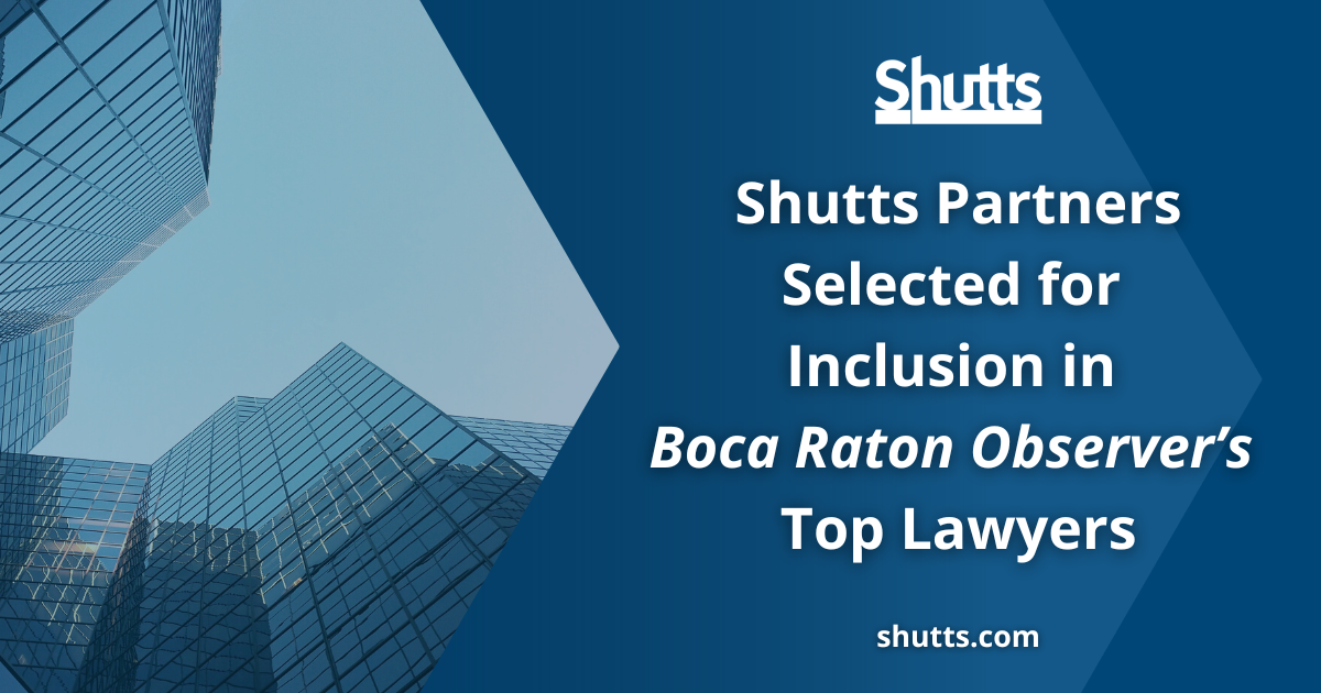 Shutts Partners Selected For Inclusion In Boca Raton Observers Top